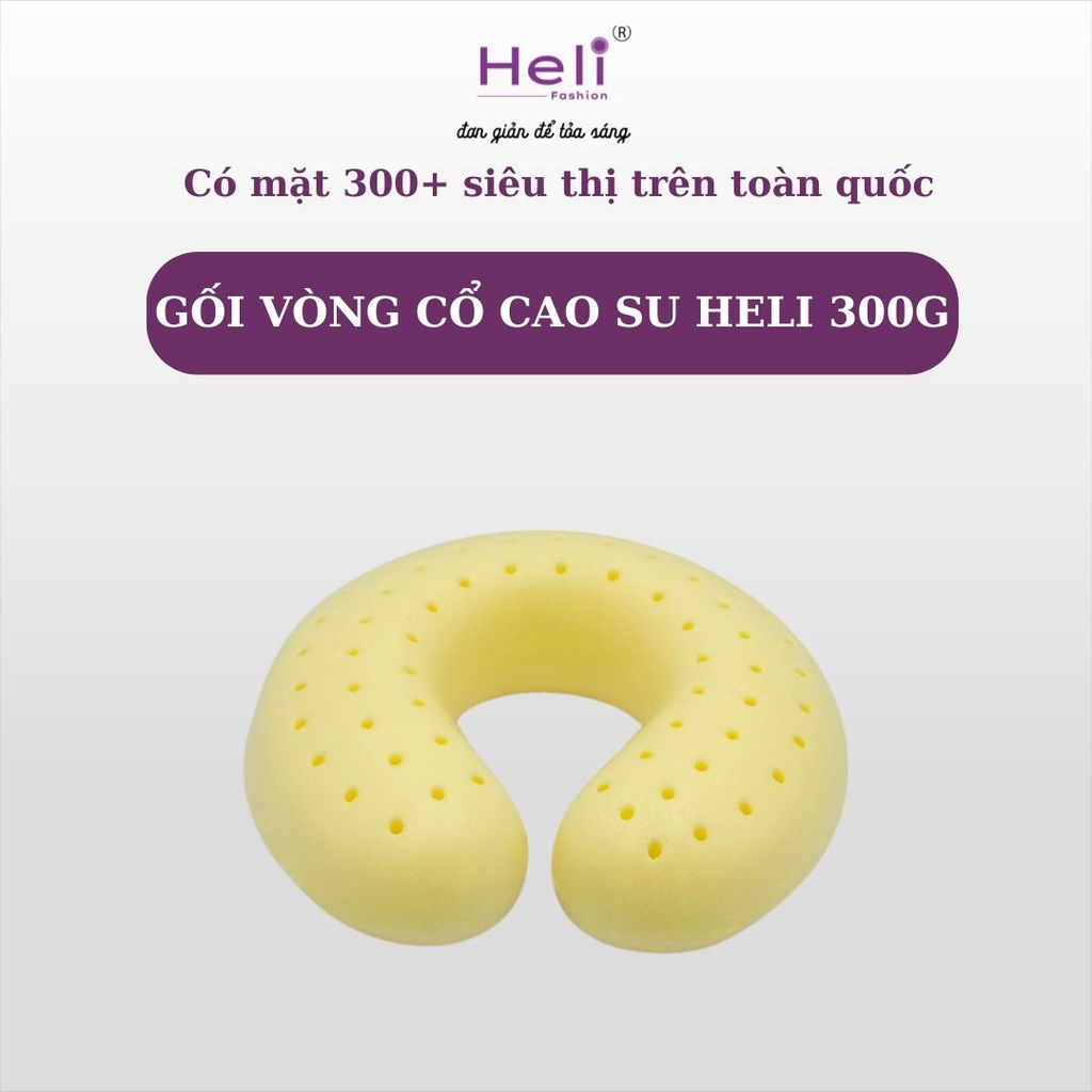 GỐI VÒNG CỔ CAO SU HELI 300G