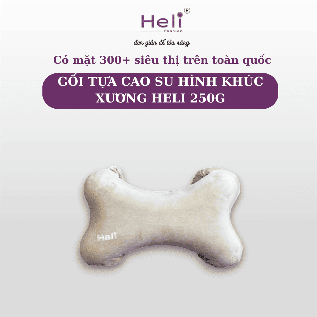 GỐI TỰA CAO SU HÌNH KHÚC XƯƠNG HELI 250G